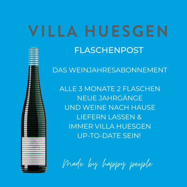 VILLA HUESGEN Flaschenpost Das Wein-Jahresabonnement 8 x 0,75l